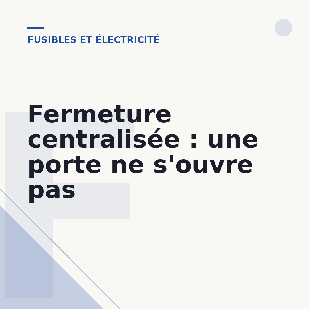 Fermeture centralisée : une porte ne s'ouvre pas