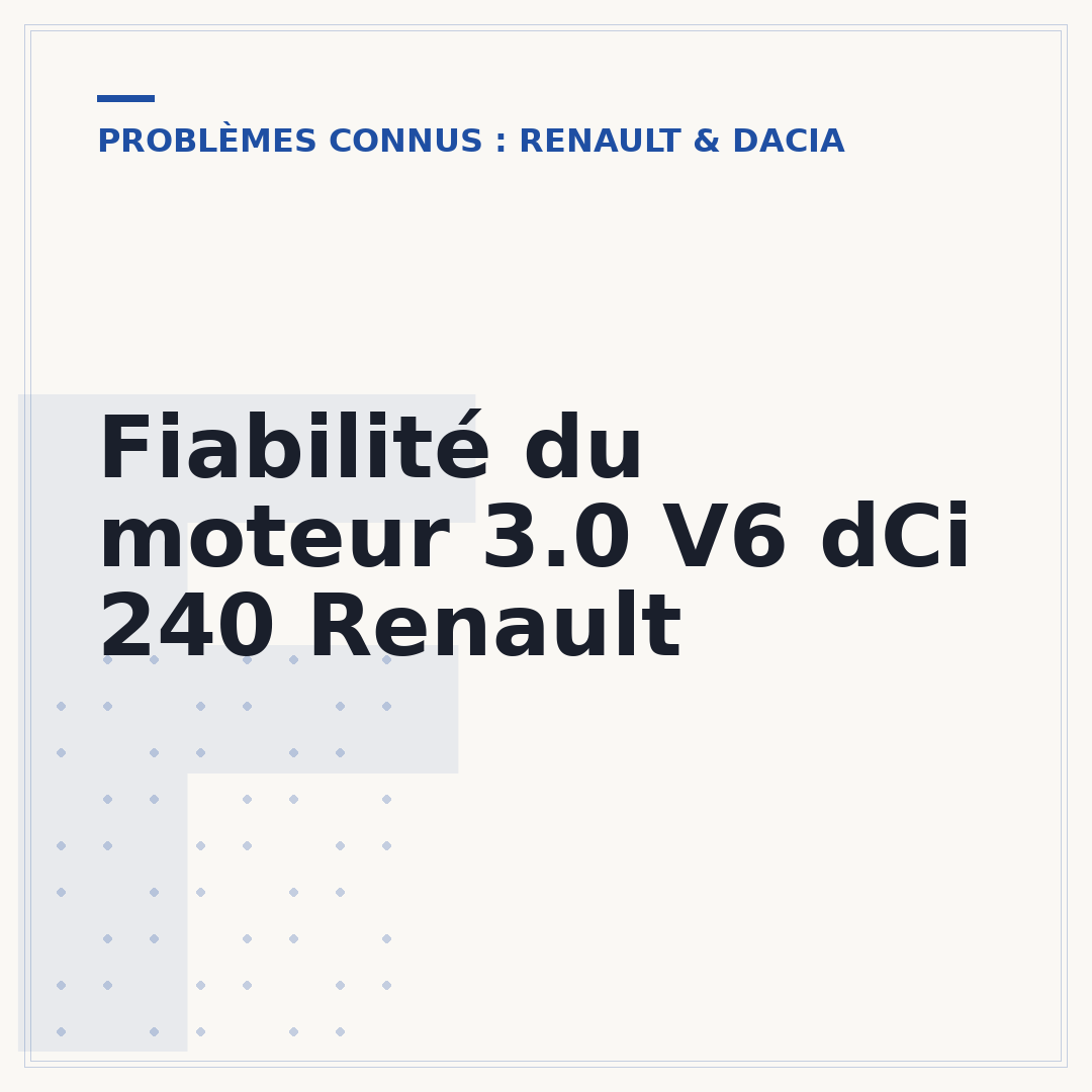 Fiabilité du moteur 3.0 V6 dCi 240 Renault