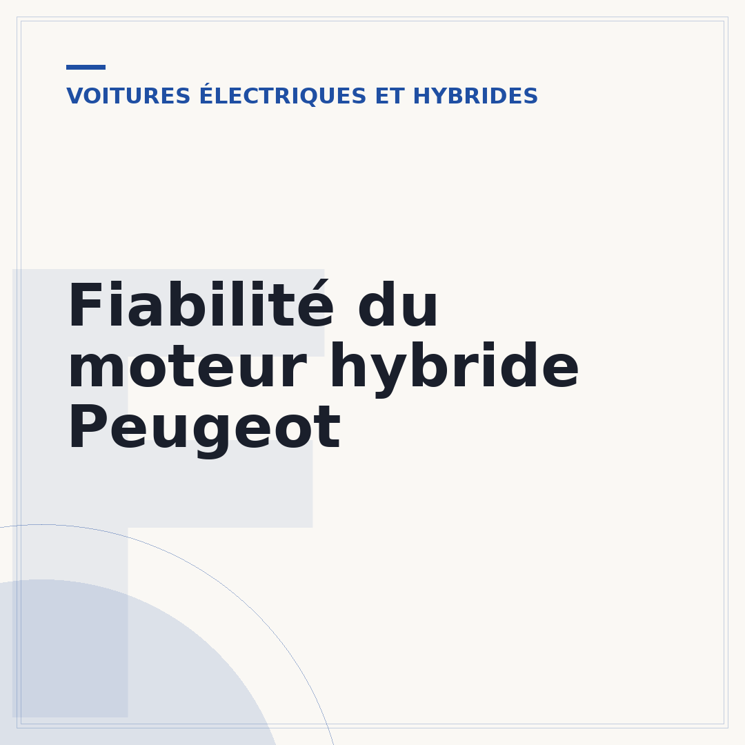 Fiabilité du moteur hybride Peugeot