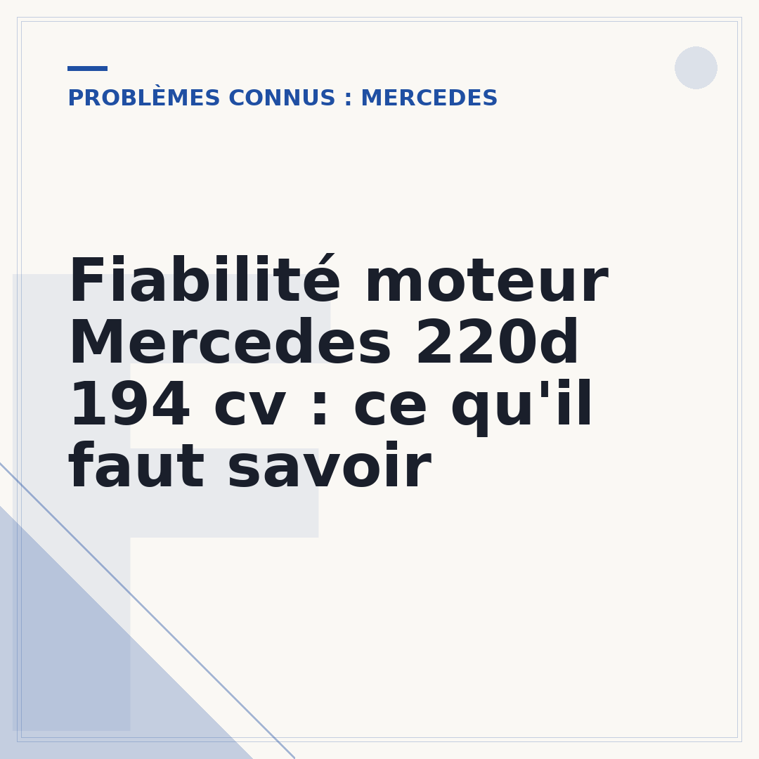 Fiabilité moteur Mercedes 220d 194 cv : ce qu'il faut savoir