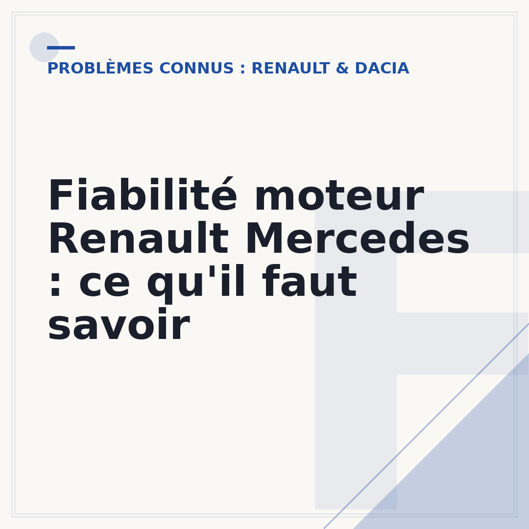Fiabilité moteur Renault Mercedes : ce qu'il faut savoir