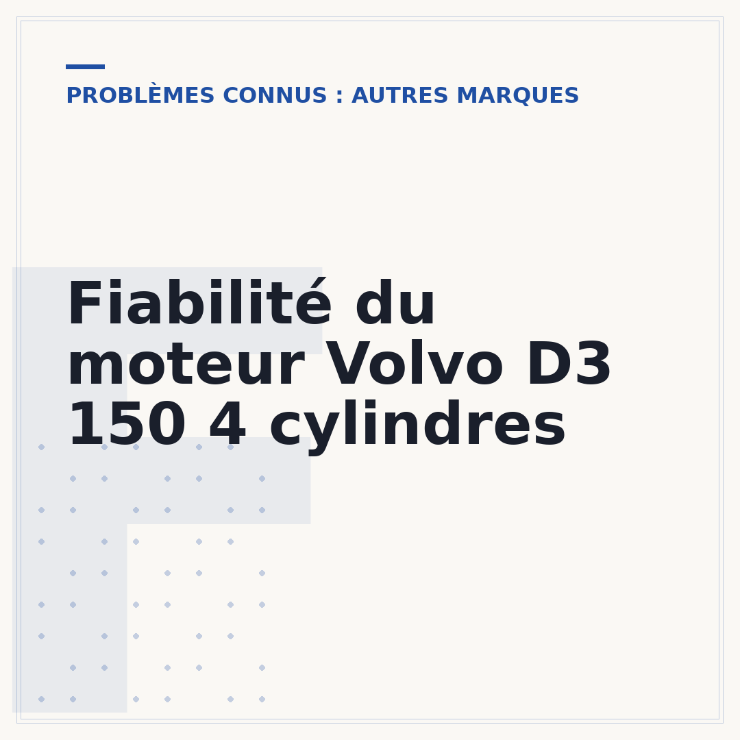 Fiabilité du moteur Volvo D3 150 4 cylindres