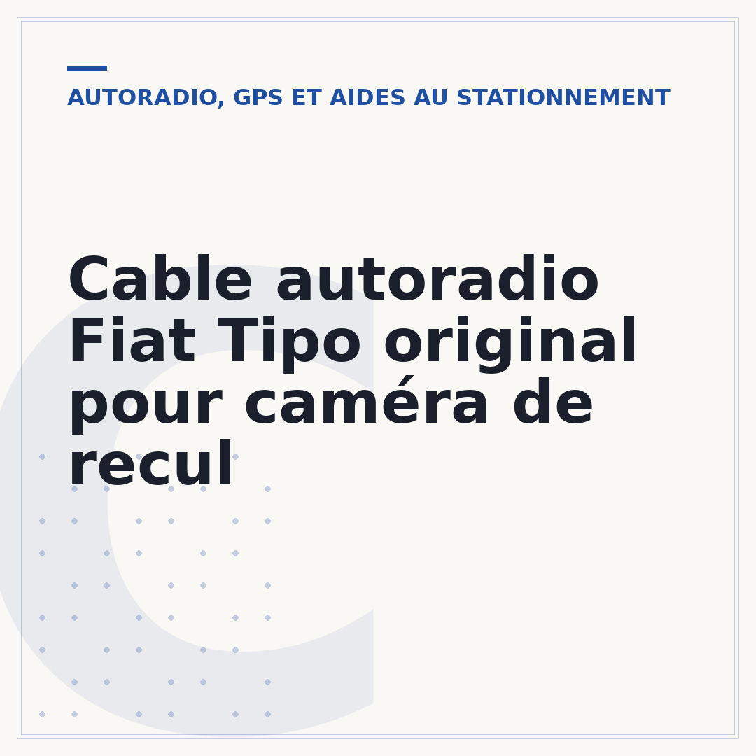 Cable autoradio Fiat Tipo original pour caméra de recul