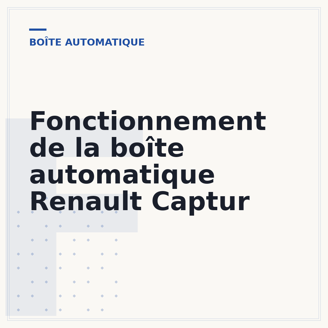 Fonctionnement de la boîte automatique Renault Captur