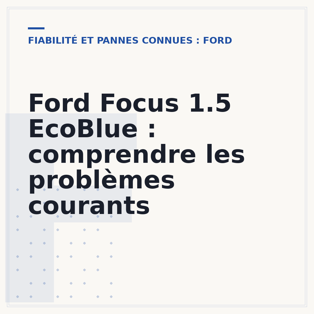 Ford Focus 1.5 EcoBlue : comprendre les problèmes courants