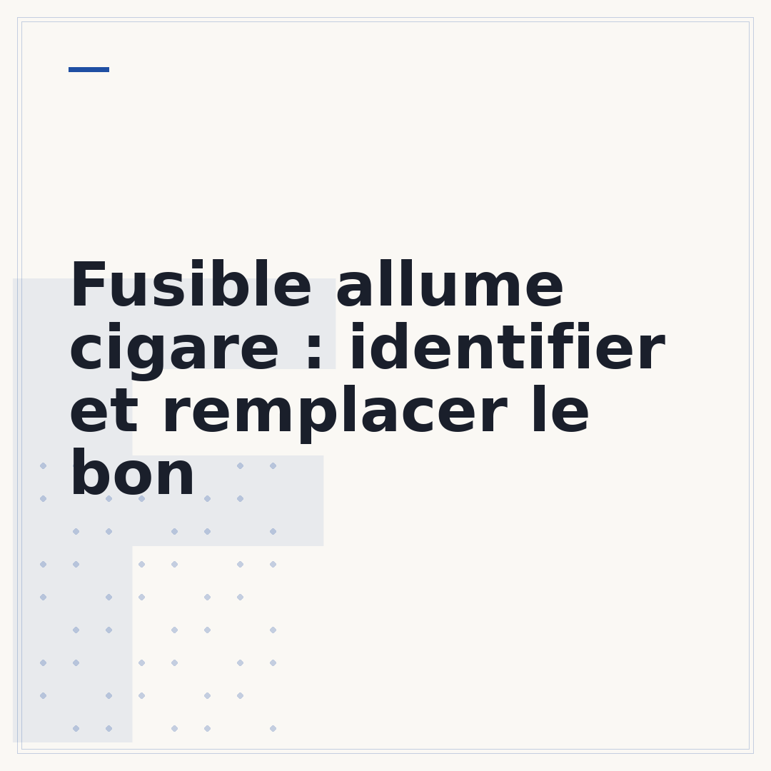 Fusible allume cigare : identifier et remplacer le bon