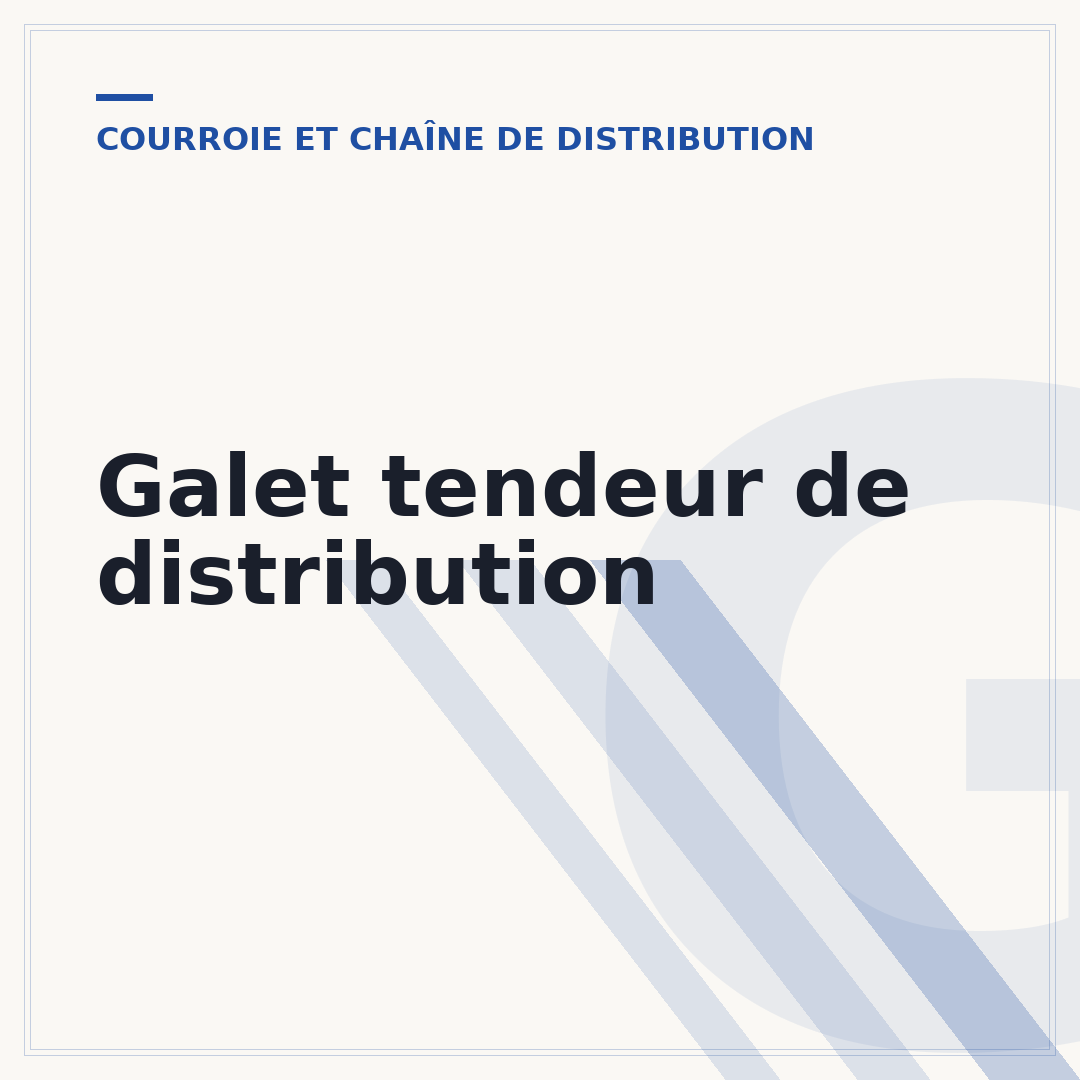 Galet tendeur de distribution