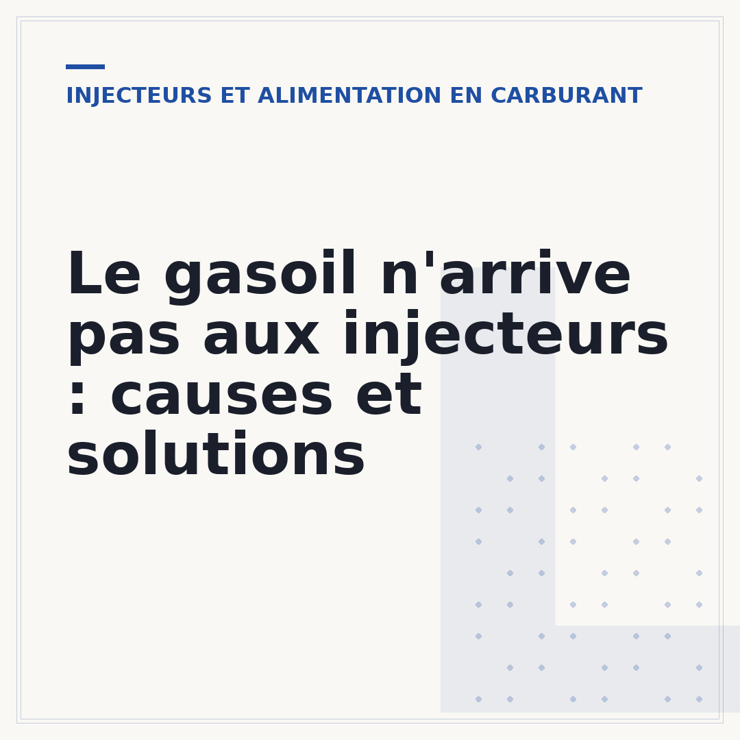 Le gasoil n'arrive pas aux injecteurs : causes et solutions
