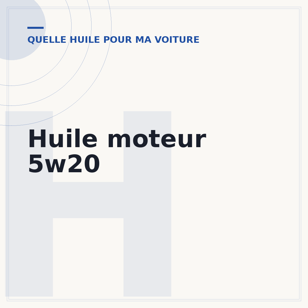 Huile moteur 5w20