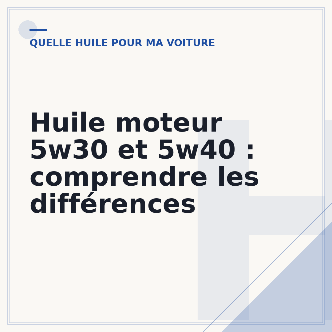 Huile moteur 5w30 et 5w40 : comprendre les différences