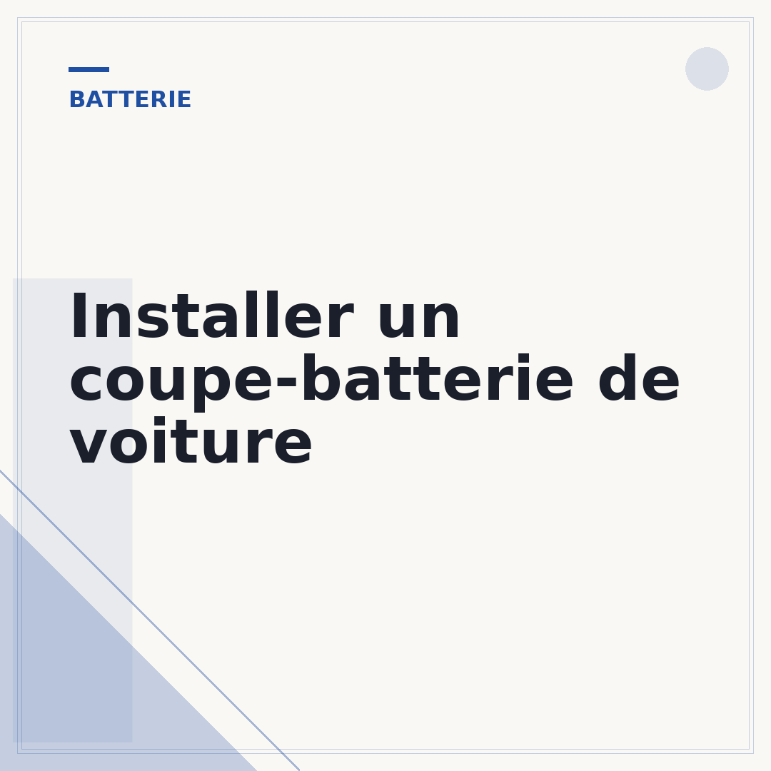 Installer un coupe-batterie de voiture