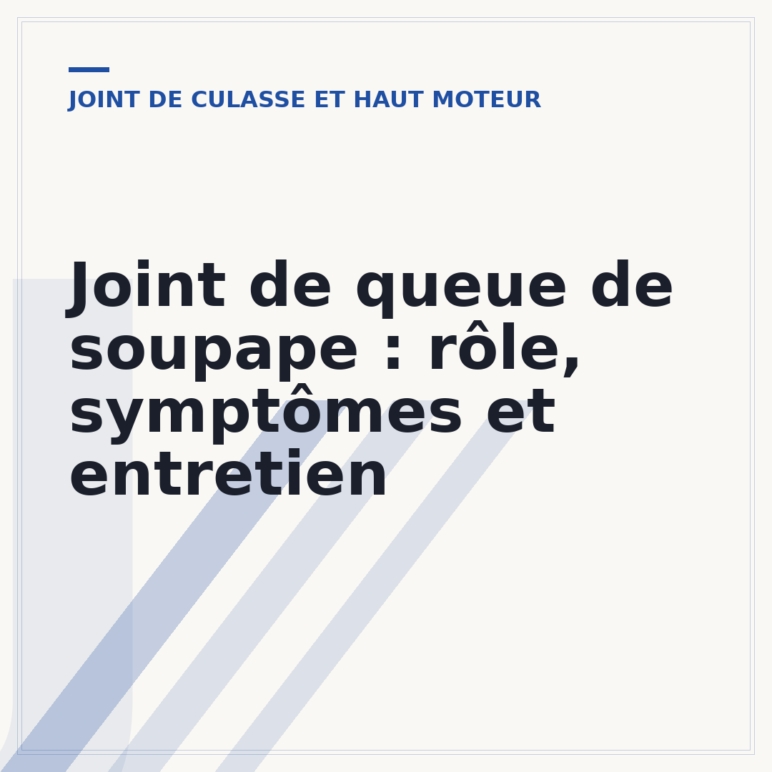 Joint de queue de soupape : rôle, symptômes et entretien