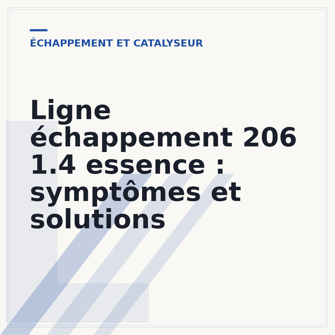 Ligne échappement 206 1.4 essence : symptômes et solutions