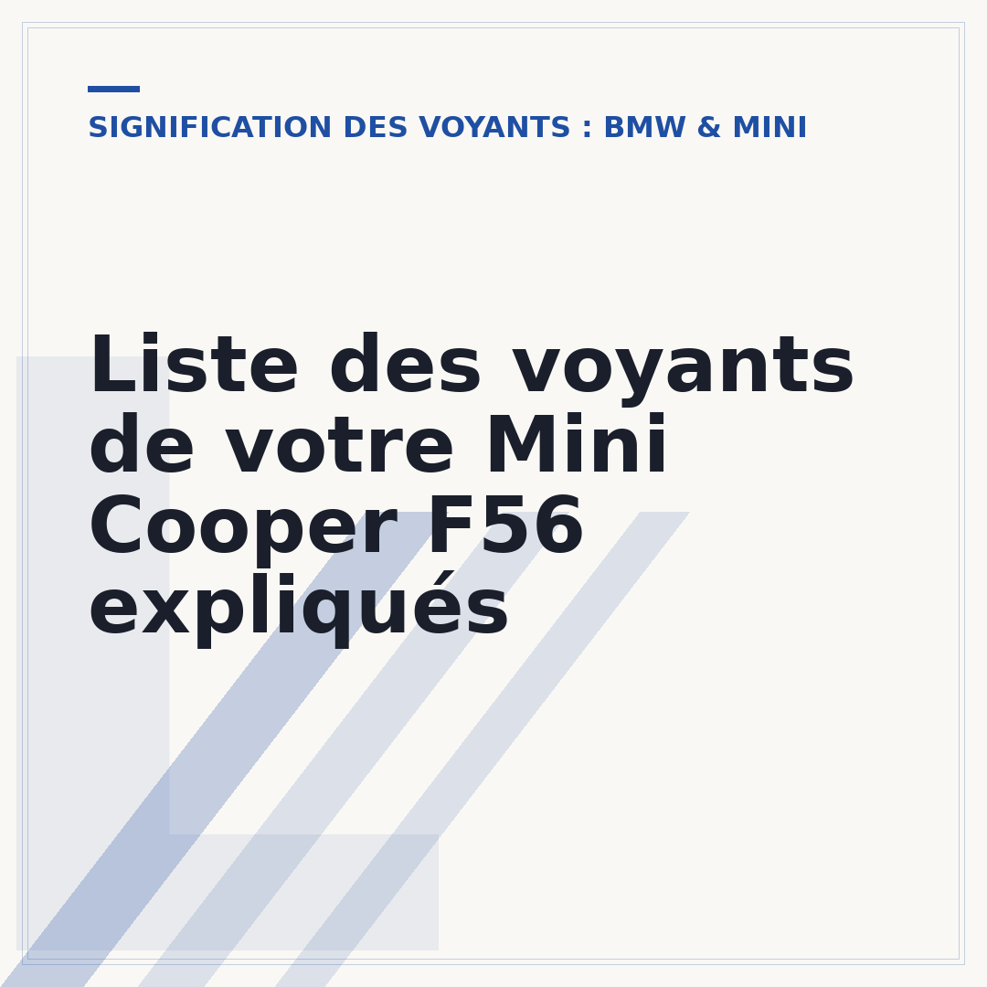 Liste des voyants de votre Mini Cooper F56 expliqués