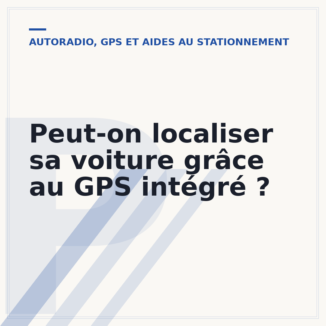 Peut-on localiser sa voiture grâce au GPS intégré ?