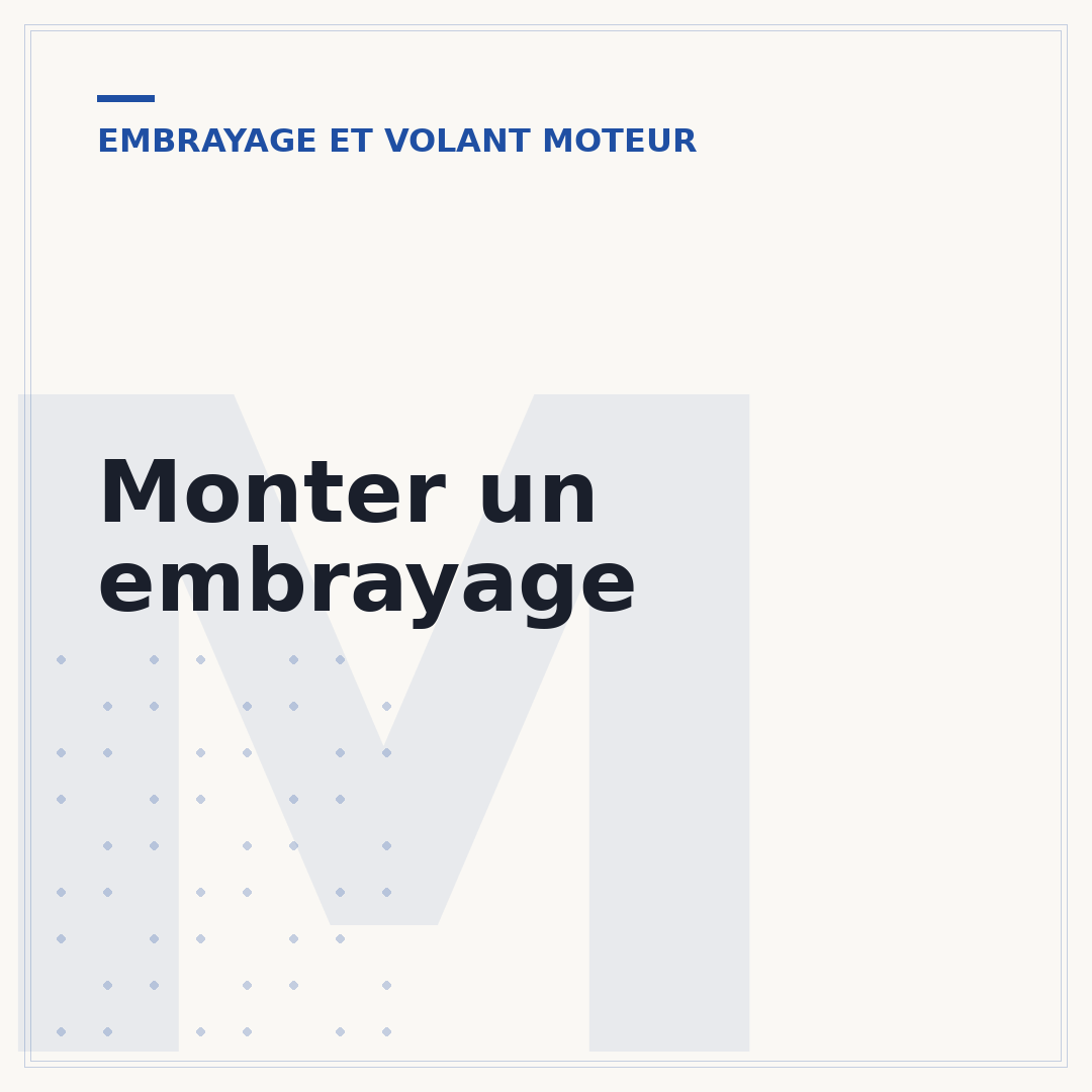 Monter un embrayage