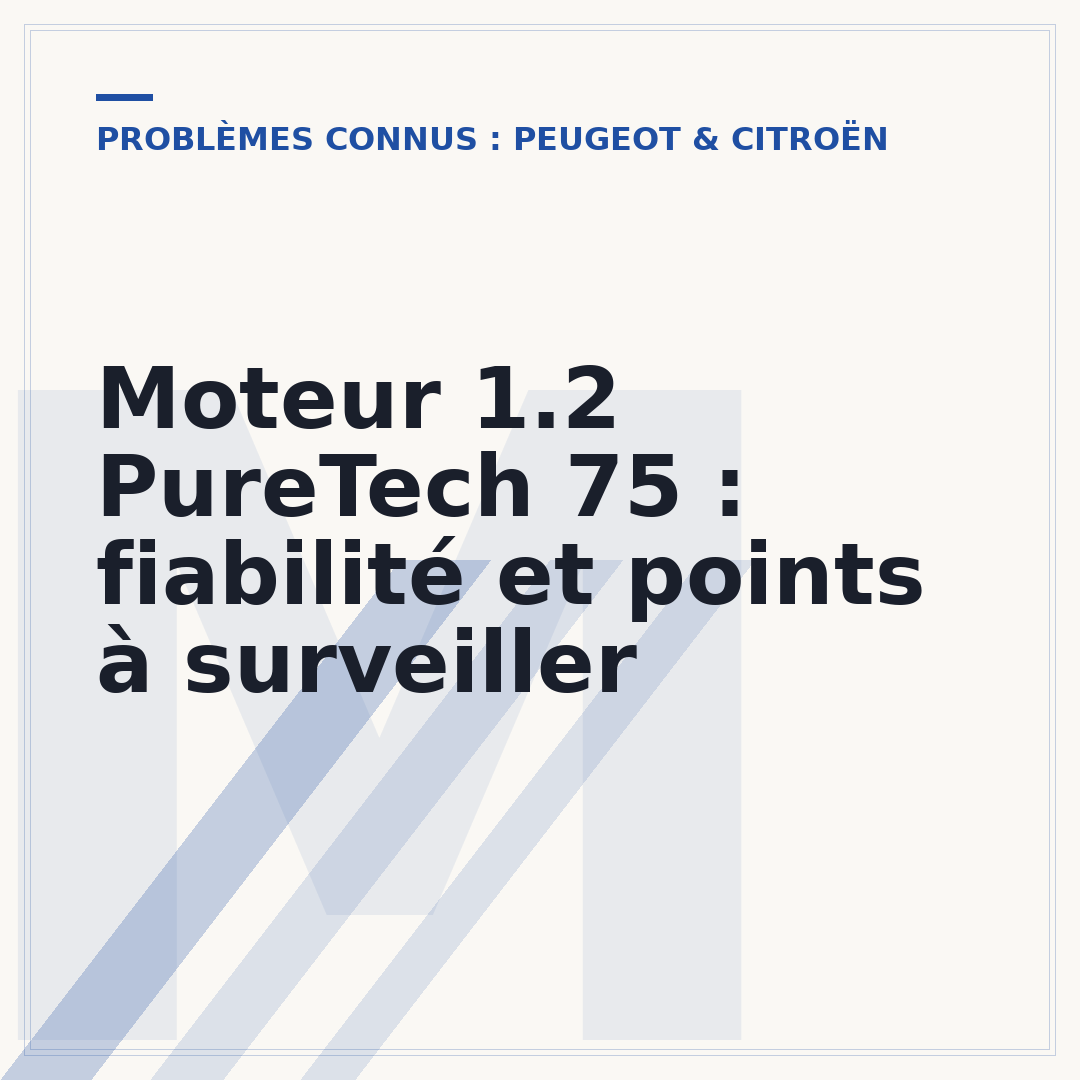Moteur 1.2 PureTech 75 : fiabilité et points à surveiller