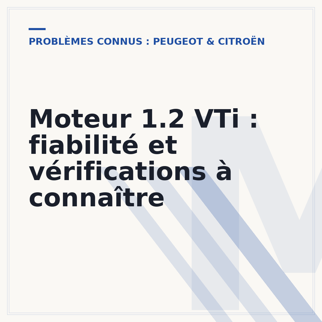 Moteur 1.2 VTi : fiabilité et vérifications à connaître