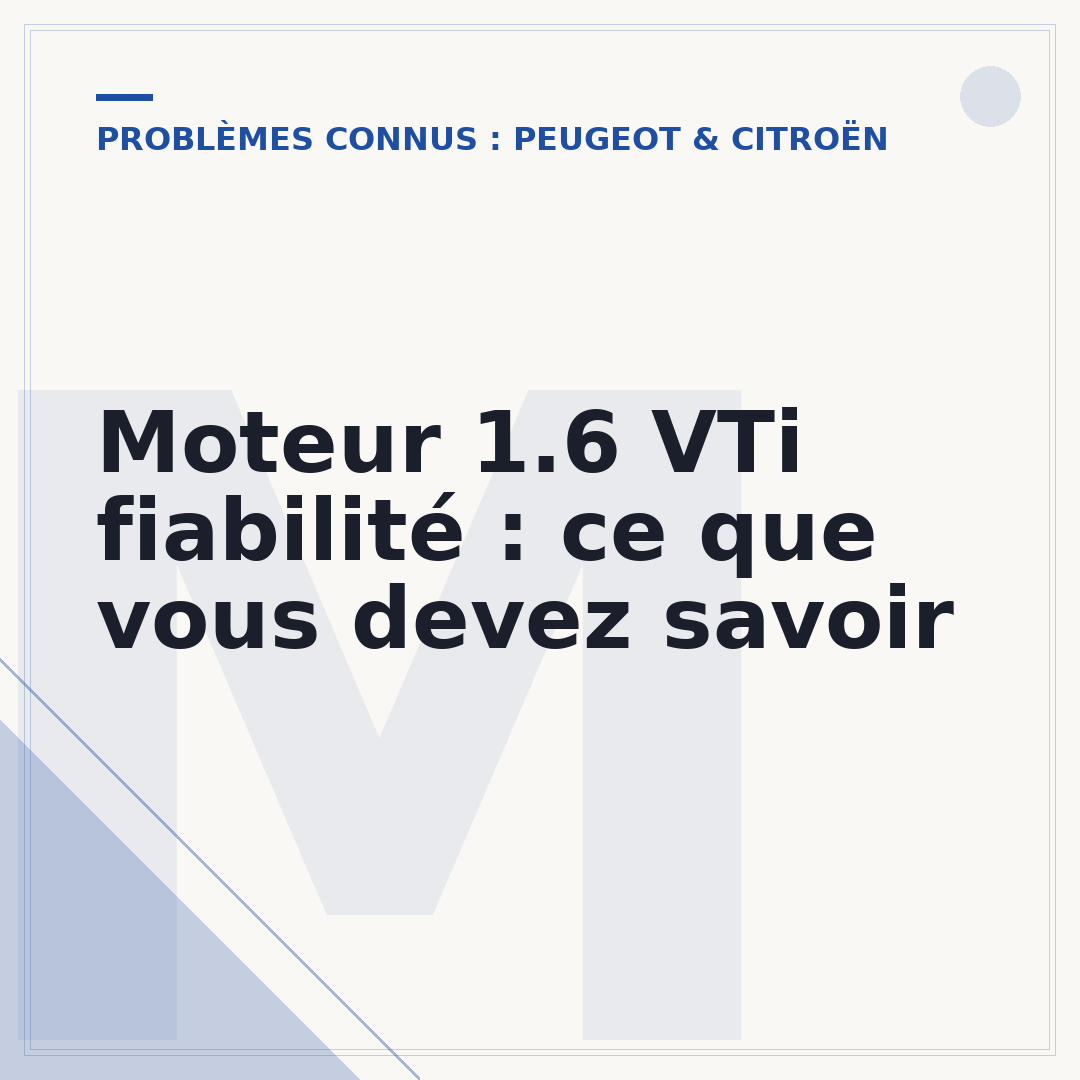 Moteur 1.6 VTi fiabilité : ce que vous devez savoir