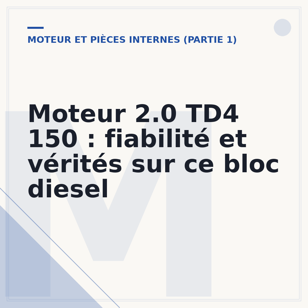 Moteur 2.0 TD4 150 : fiabilité et vérités sur ce bloc diesel