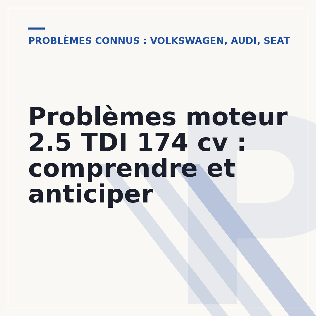 Problèmes moteur 2.5 TDI 174 cv : comprendre et anticiper