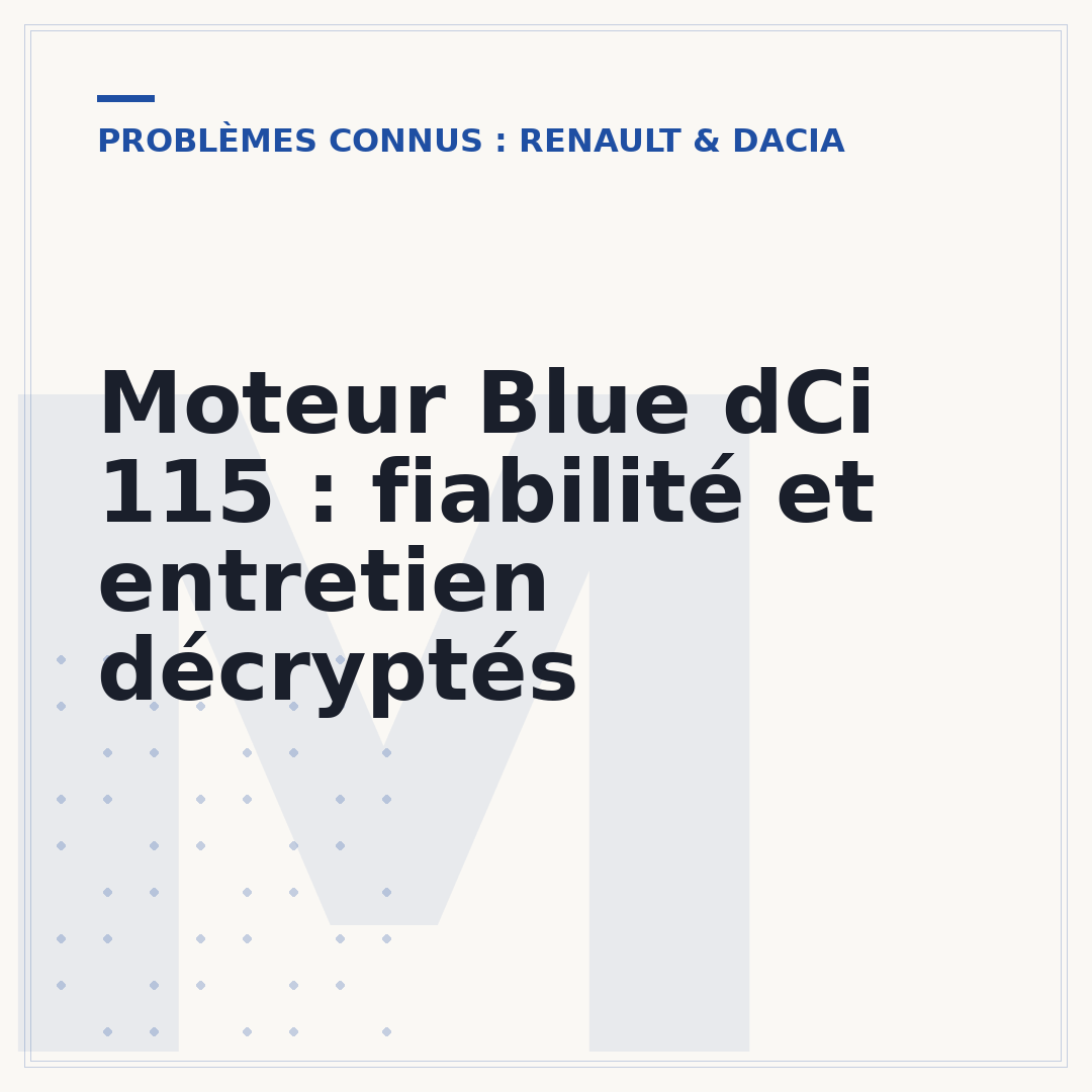 Moteur Blue dCi 115 : fiabilité et entretien décryptés
