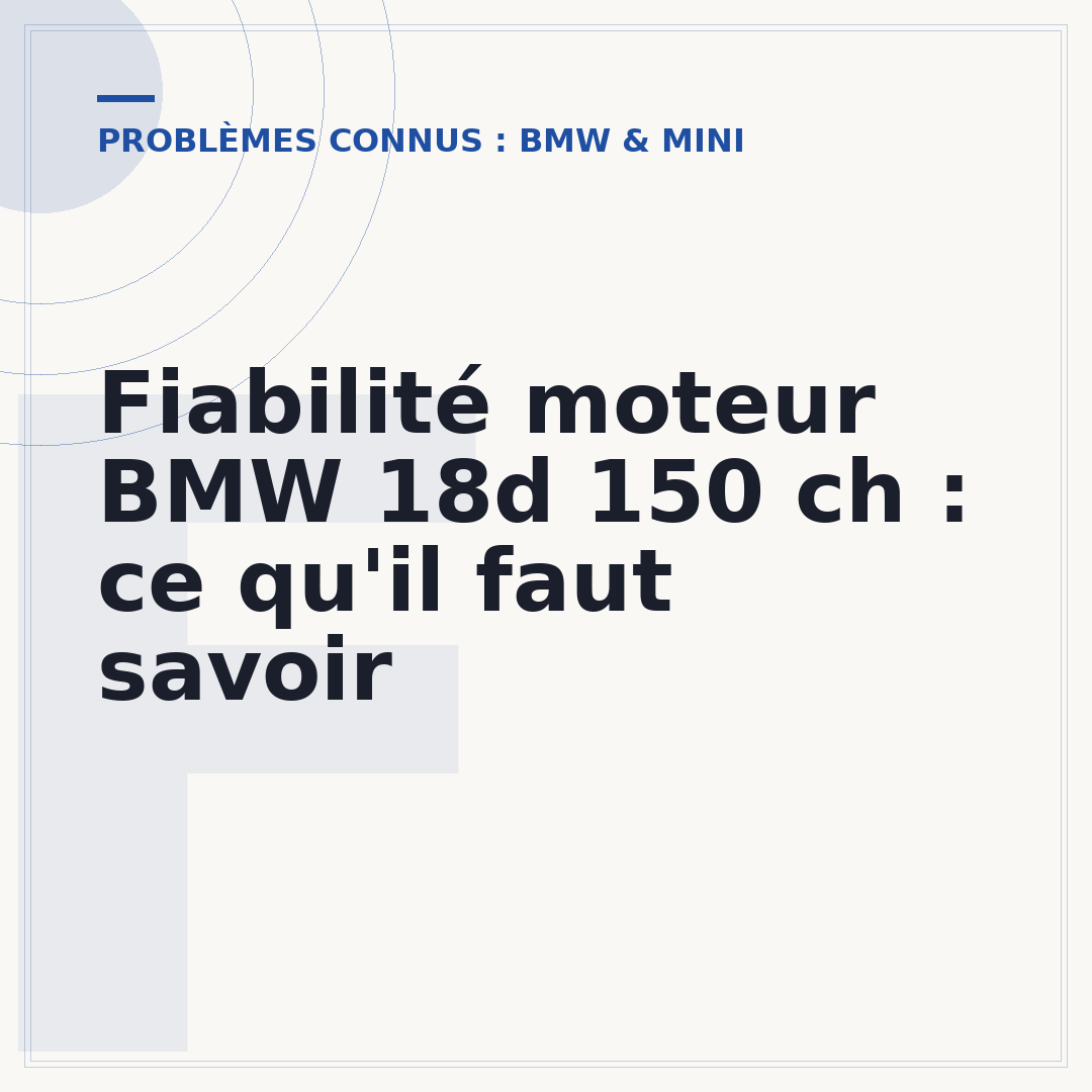 Fiabilité moteur BMW 18d 150 ch : ce qu'il faut savoir
