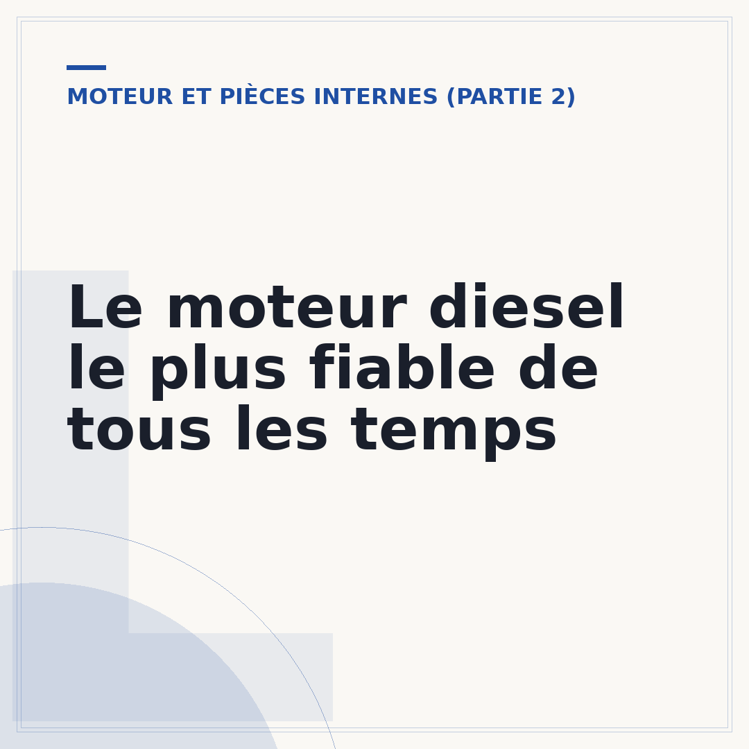 Le moteur diesel le plus fiable de tous les temps