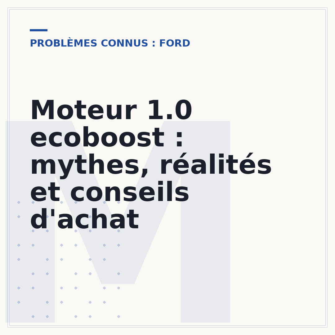 Moteur 1.0 ecoboost : mythes, réalités et conseils d'achat