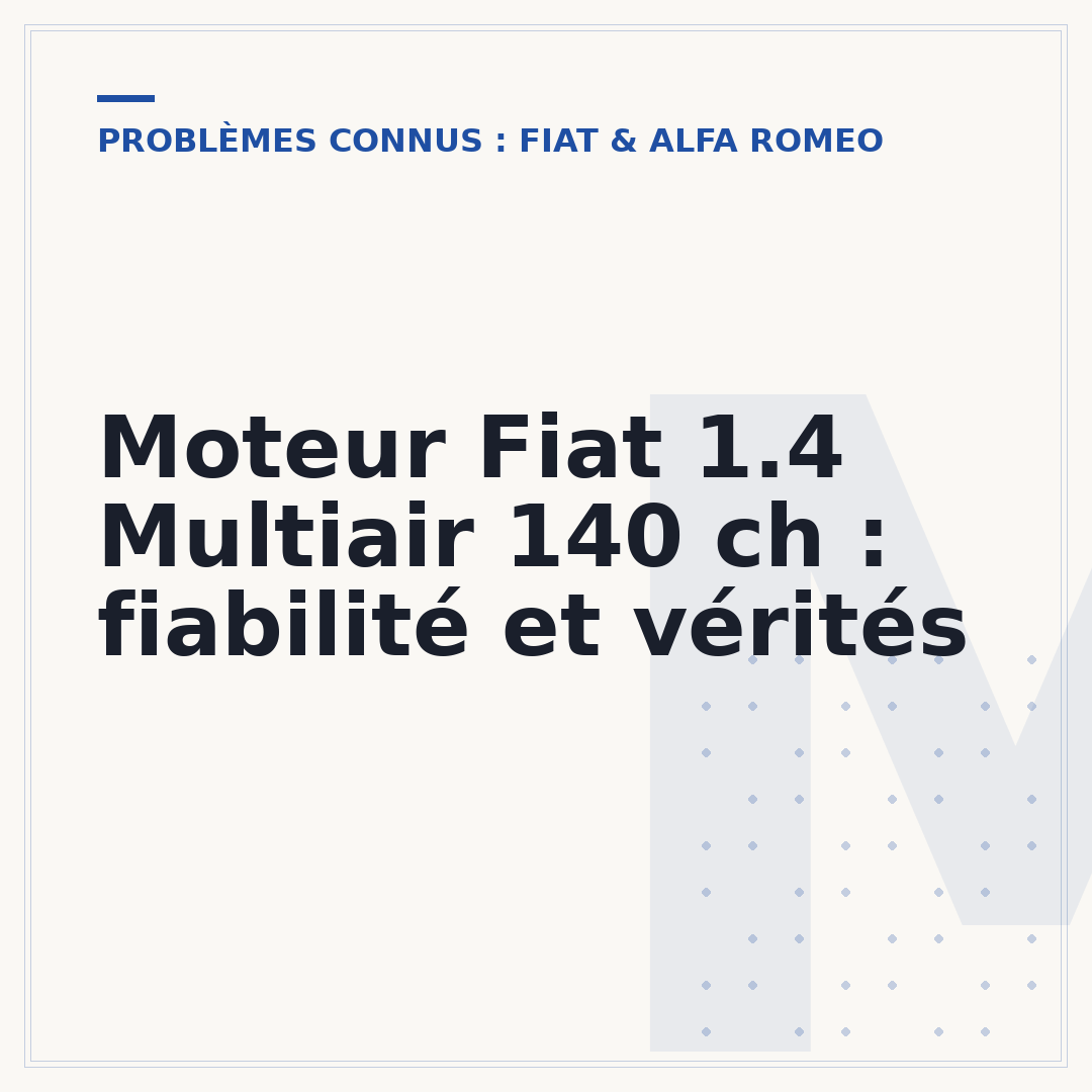Moteur Fiat 1.4 Multiair 140 ch : fiabilité et vérités