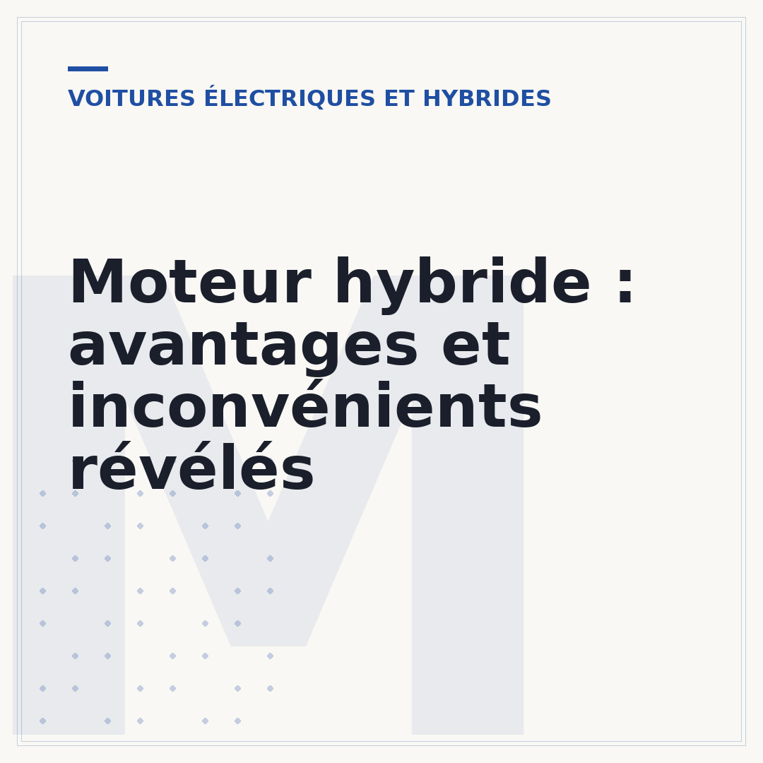 Moteur hybride : avantages et inconvénients révélés