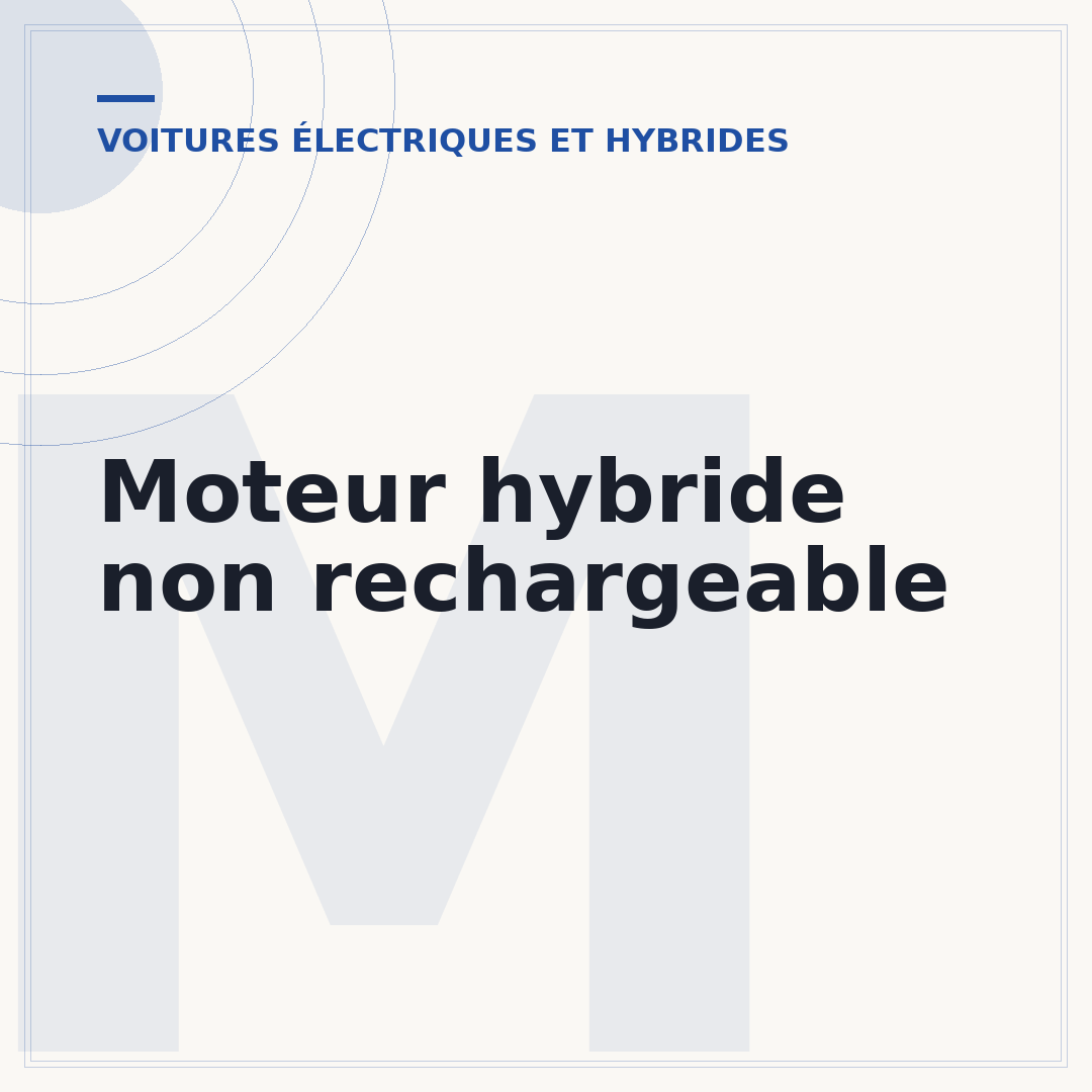 Moteur hybride non rechargeable
