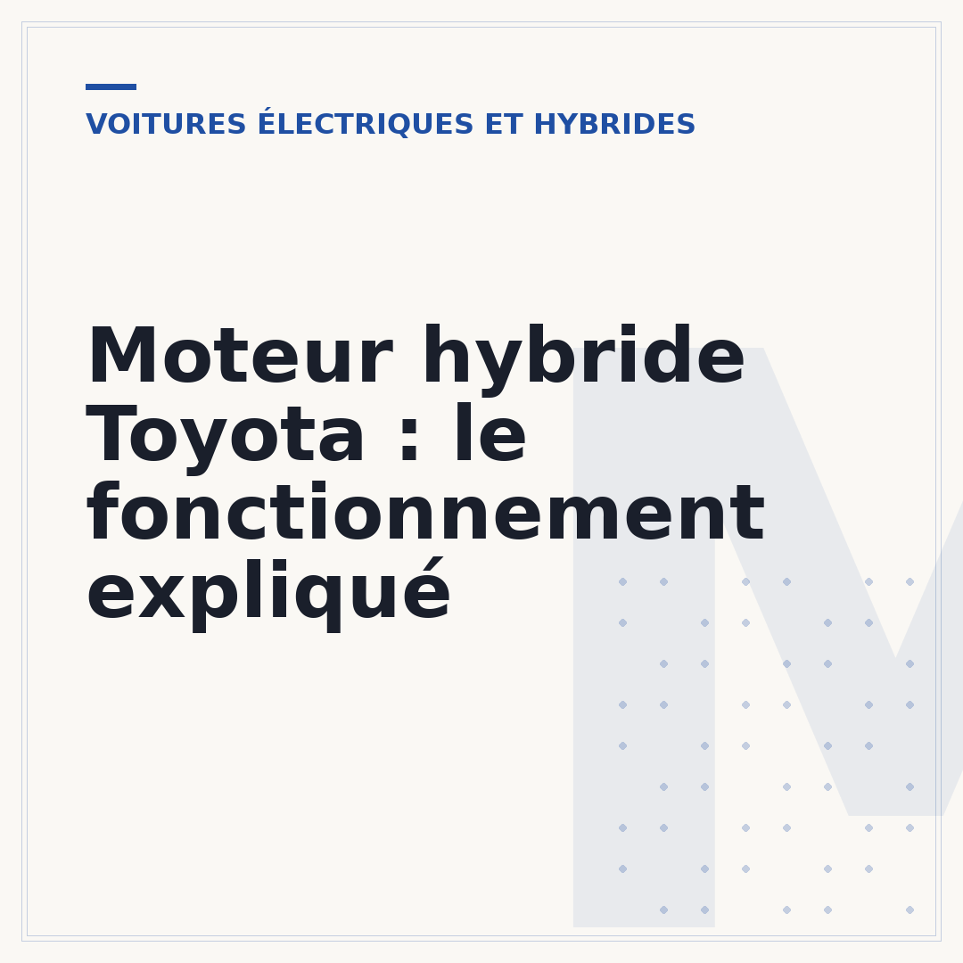 Moteur hybride Toyota : le fonctionnement expliqué