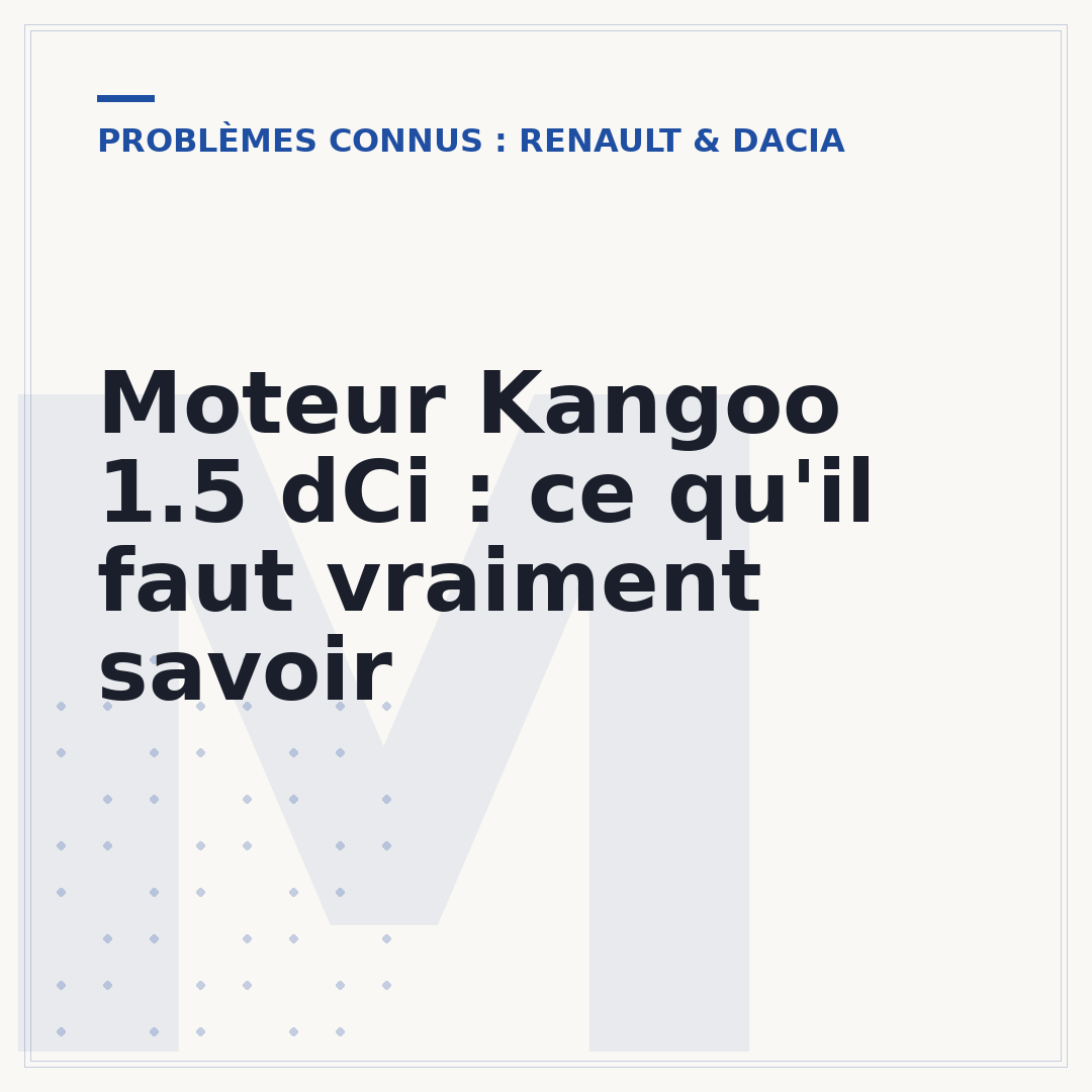 Moteur Kangoo 1.5 dCi : ce qu'il faut vraiment savoir
