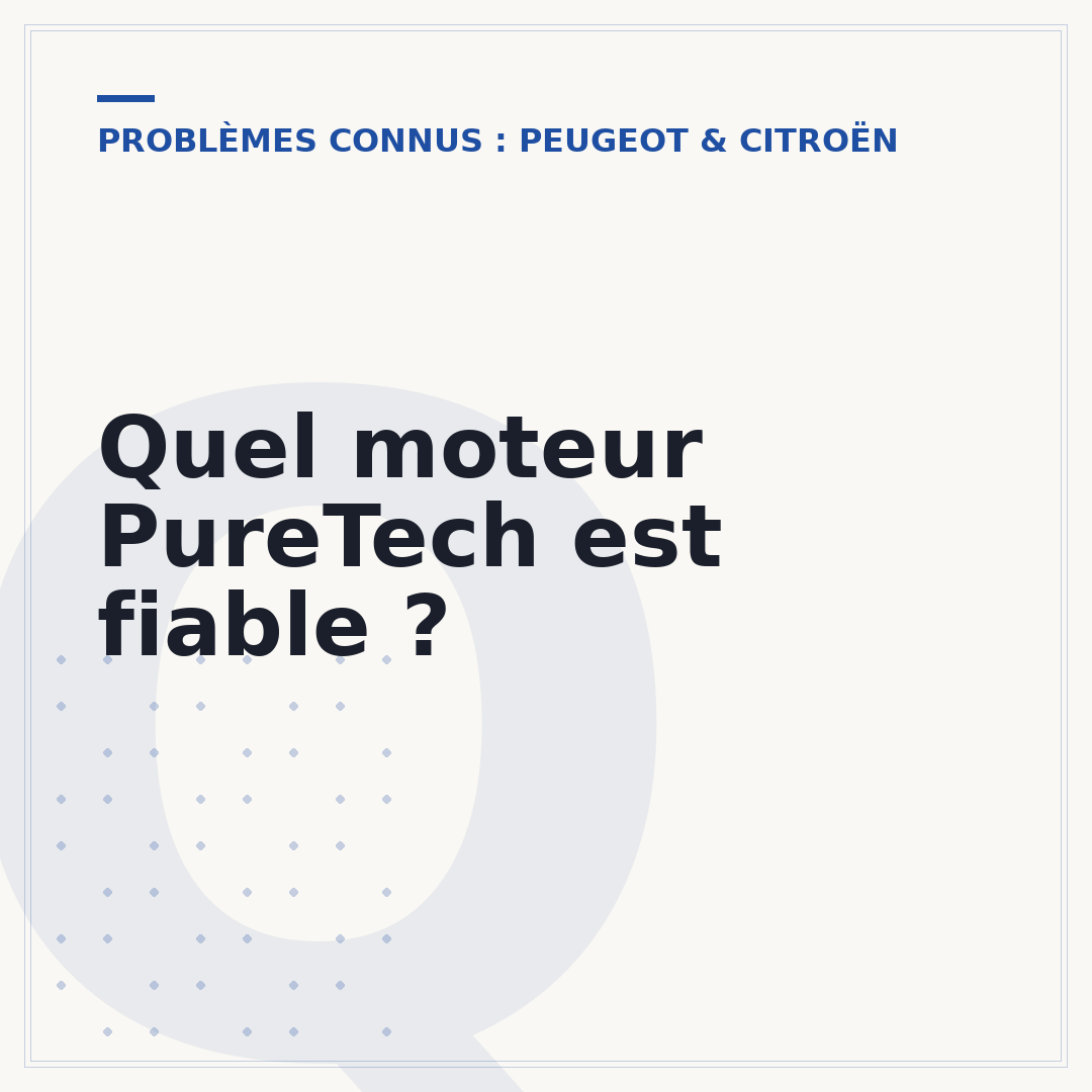 Quel moteur PureTech est fiable ?