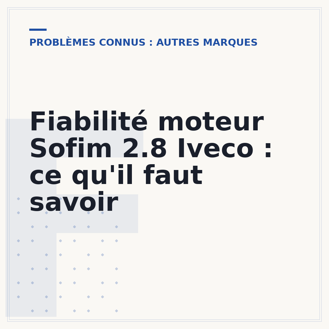 Fiabilité moteur Sofim 2.8 Iveco : ce qu'il faut savoir