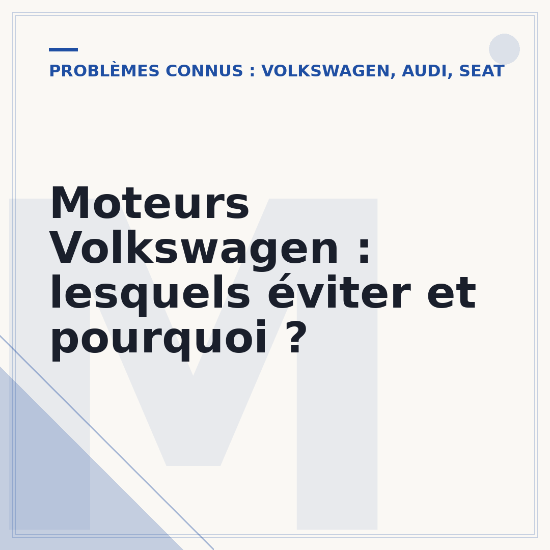 Moteurs Volkswagen : lesquels éviter et pourquoi ?