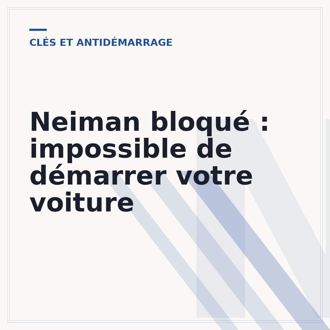 Neiman bloqué : impossible de démarrer votre voiture