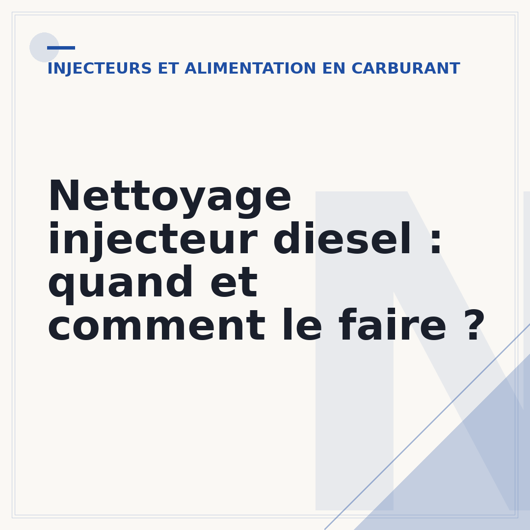 Nettoyage injecteur diesel : quand et comment le faire ?