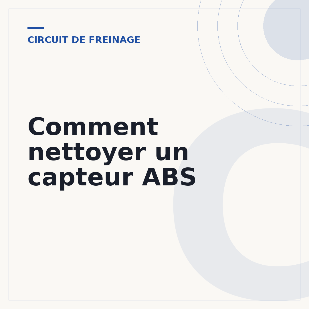 Comment nettoyer un capteur ABS