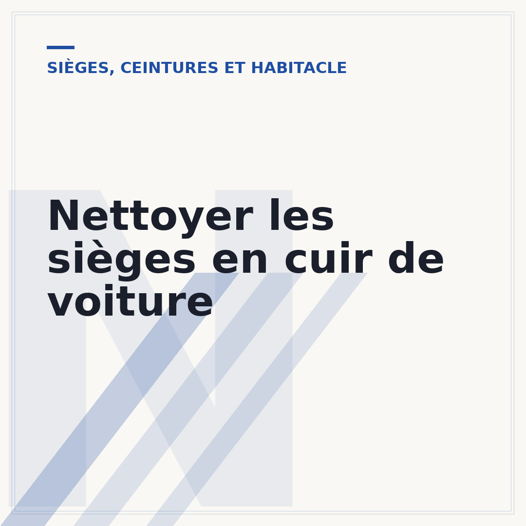 Nettoyer les sièges en cuir de voiture