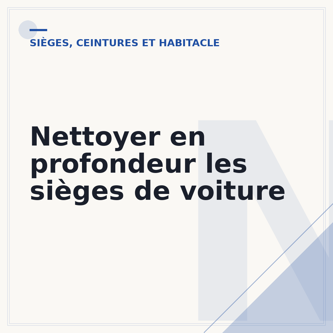Nettoyer en profondeur les sièges de voiture