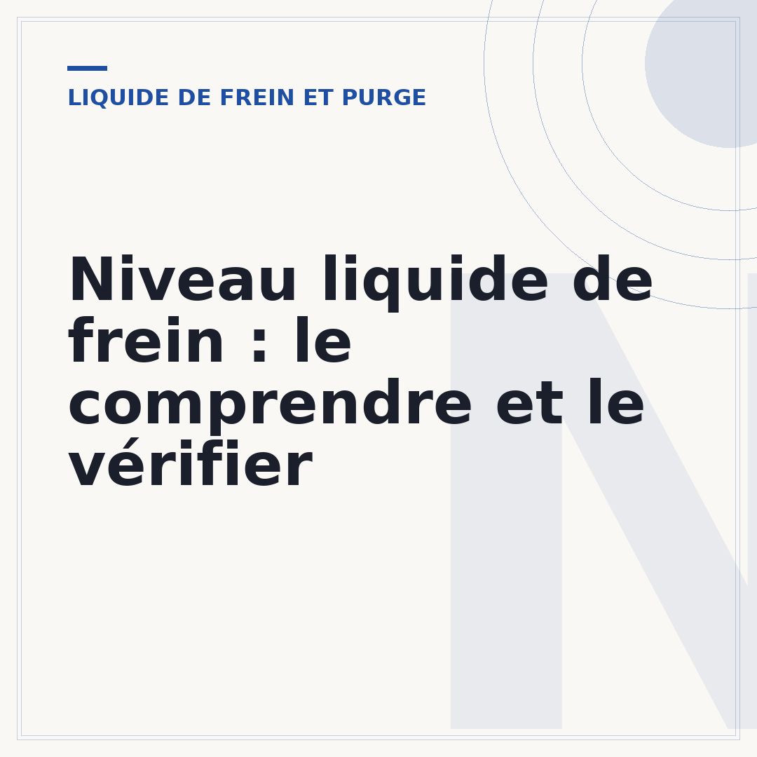 Niveau liquide de frein : le comprendre et le vérifier