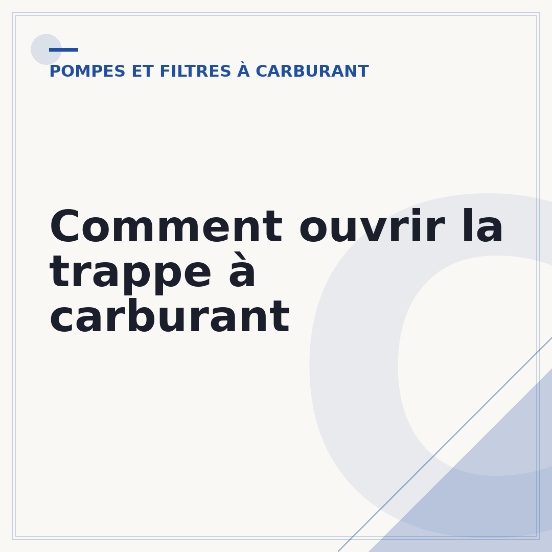 Comment ouvrir la trappe à carburant