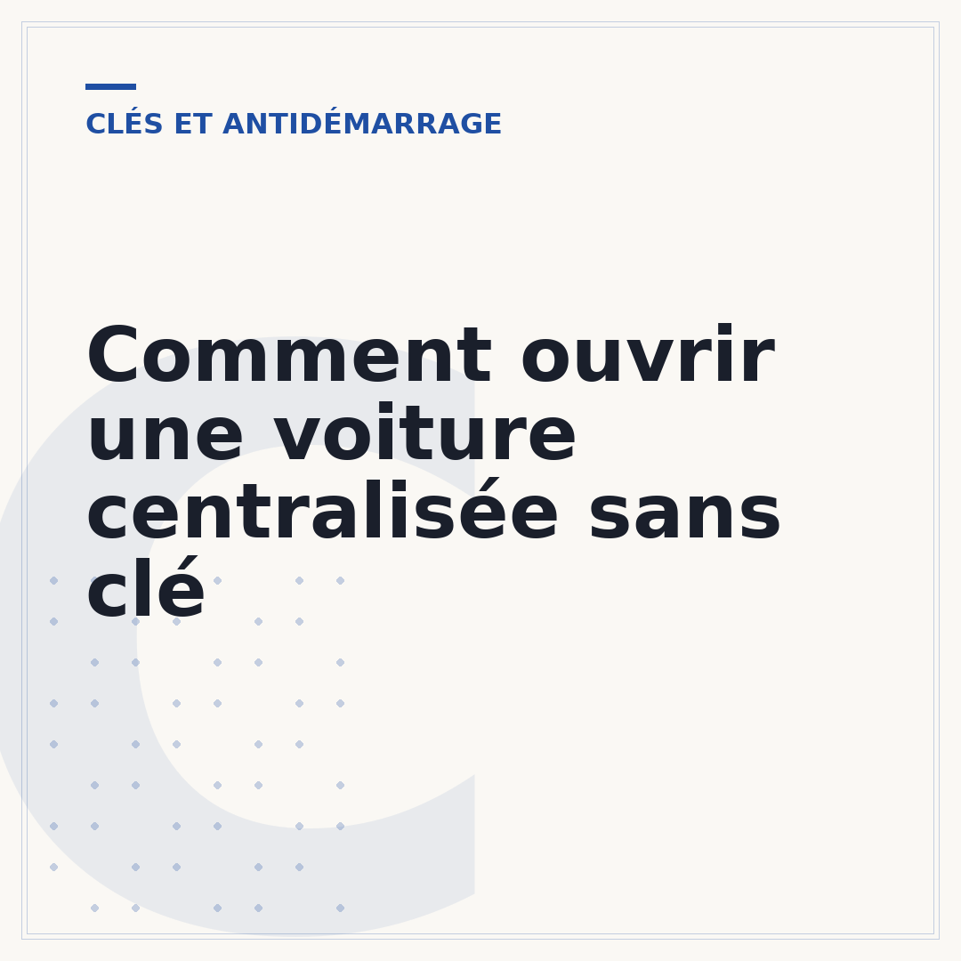 Comment ouvrir une voiture centralisée sans clé