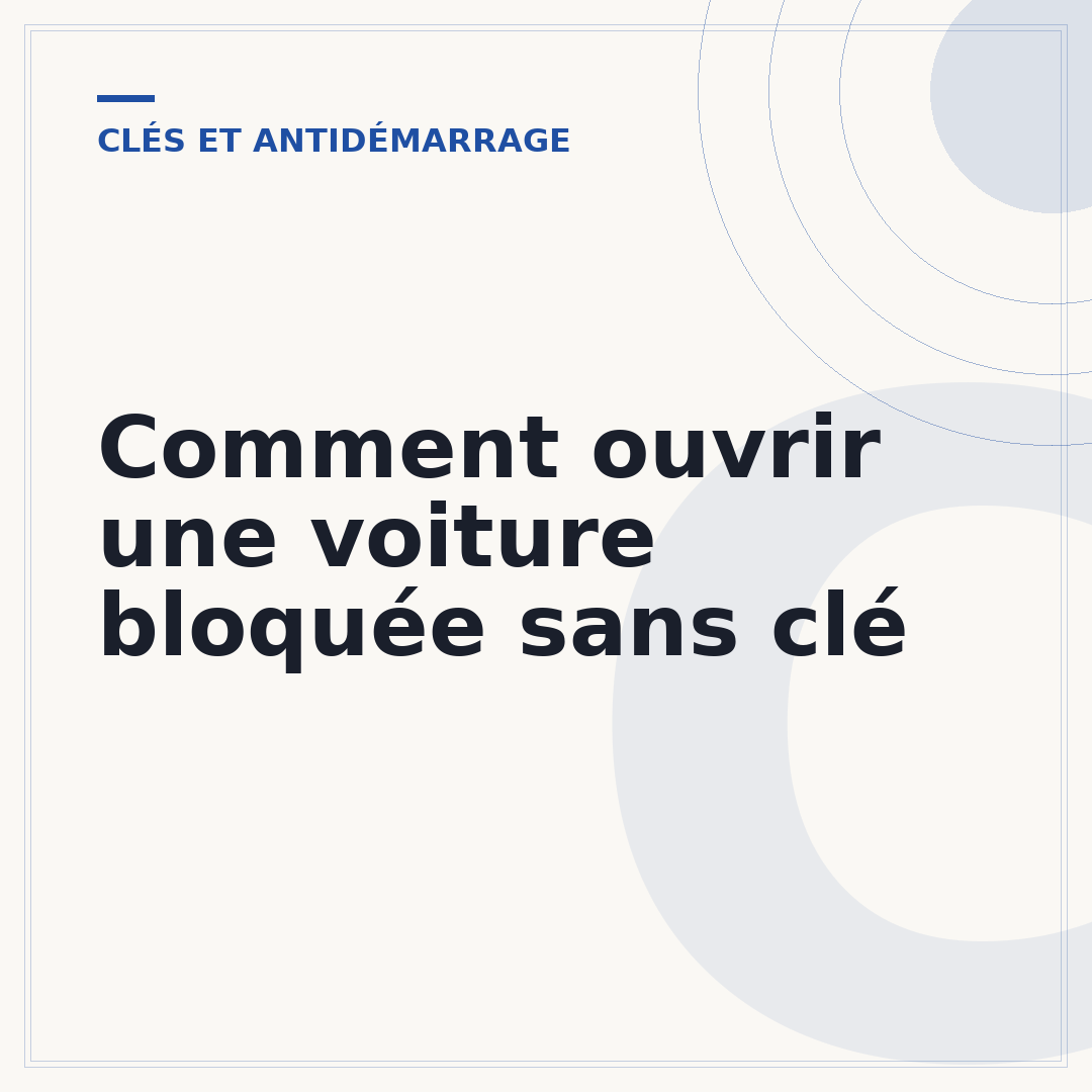 Comment ouvrir une voiture bloquée sans clé