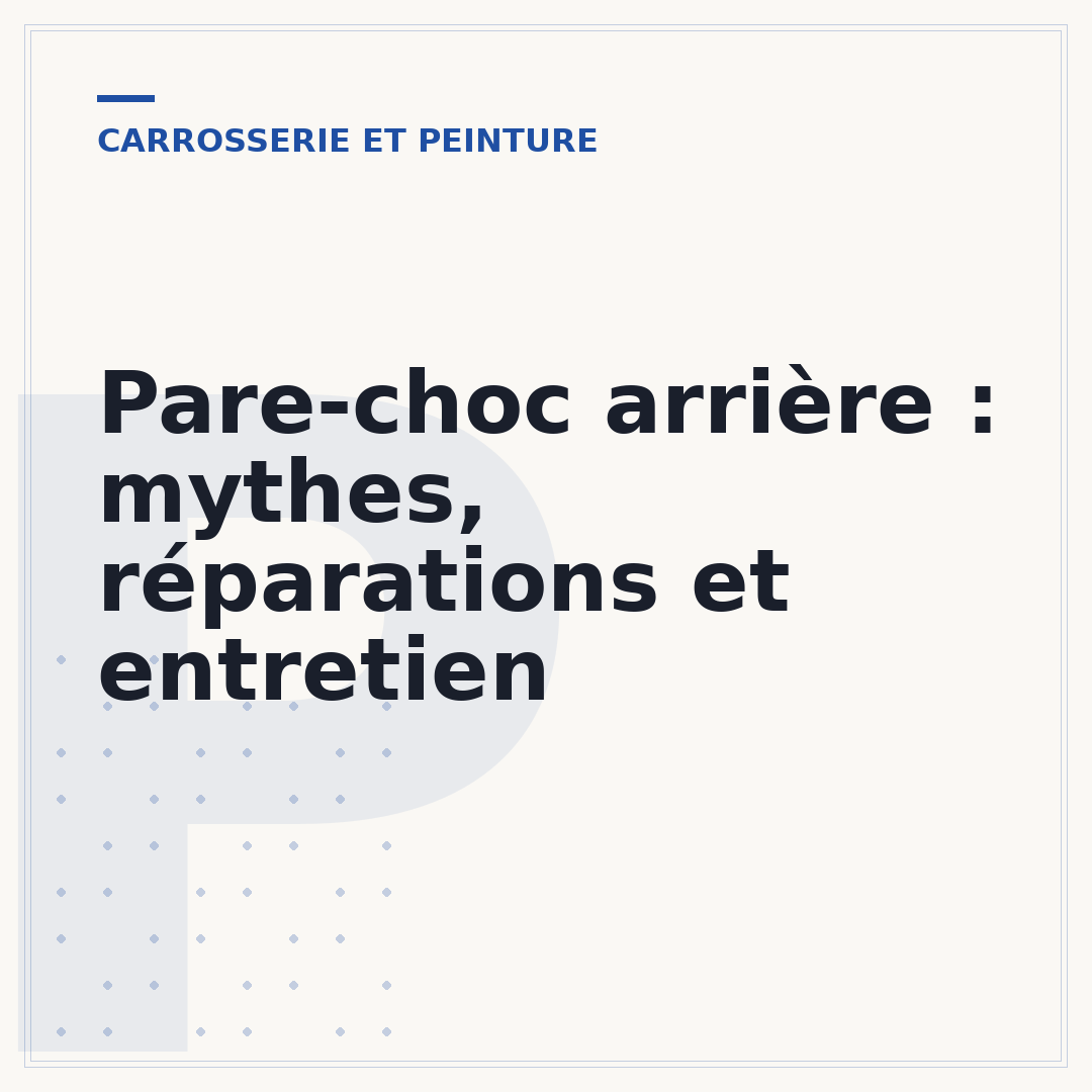 Pare-choc arrière : mythes, réparations et entretien