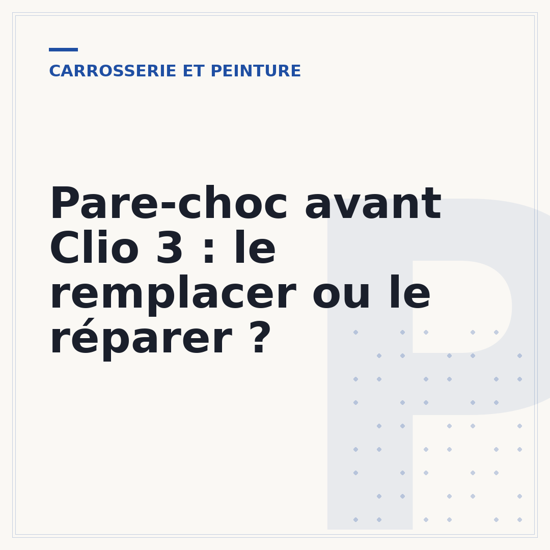 Pare-choc avant Clio 3 : le remplacer ou le réparer ?