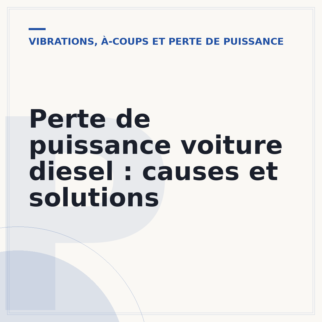 Perte de puissance voiture diesel : causes et solutions