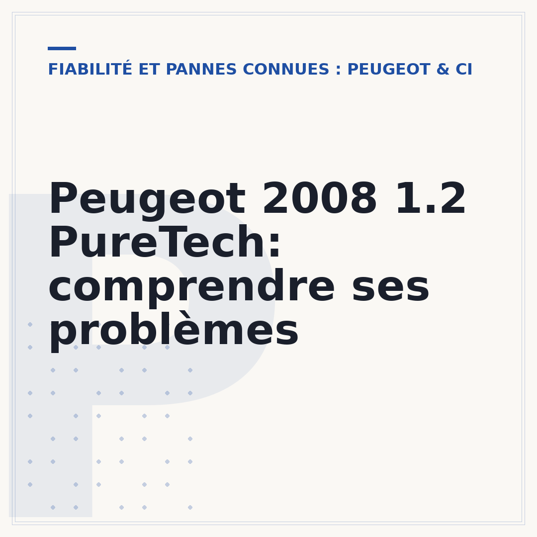 Peugeot 2008 1.2 PureTech: comprendre ses problèmes